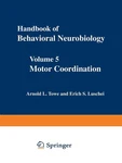 Motor Coordination: Volume 5 By Arnold L. Towe (english) Paperback Book. Fixed Price $81.75.