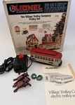 Lionel 6-11809 Village Trolley Set For D56 Untested. Fixed Price $50.00.