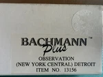 Scale Bachmann Plus New York Central Observation Detroit. 13156. Fixed Price $43.75.