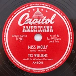 Tex Williams / Shug Fisher - Miss Molly Ridin Down To Santa Fe 10" 78 Rpm. Fixed Price $8.49.