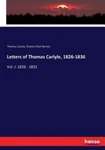 Letters Of Thomas Carlyle, 1826-1836. Fixed Price $41.95.