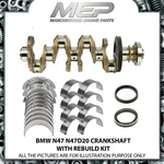 Bmw N47D20 2.0 Diesel Crankshaft Alloy Steel With Engine Overhaul Kit. Fixed Price $727.69.