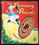 The Runaway Pancake Illustrated By Ben Williams 1956 #2603 Whitman Tell-a-tales. Fixed Price $39.99.