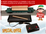 Lionel 6-36727 Operating Lumber Car & 6-12054 Fastrack. Fixed Price $115.00.