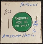 American Hose Co Pottsville Pa Good For 10C In Whiskey Trade Token GFT718 R2. Fixed Price $15.00.