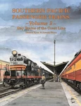 Southern Pacific Passenger Trains Volume 2: Day Of Coast Line. Fixed Price $74.95.